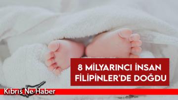 8 milyarıncı insan Filipinler’de doğdu