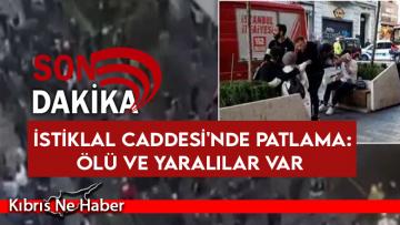 İstiklal Caddesi’nde patlama: Ölü ve yaralılar var