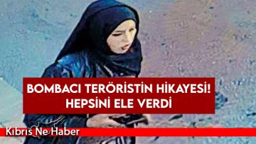Bombacı teröristin hikayesi! Hepsini ele verdi