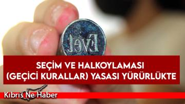 Seçim ve Halkoylaması (Geçici Kurallar) Yasası yürürlükte