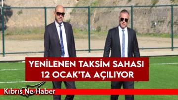Yenilenen Taksim Sahası 12 Ocak’ta açılıyor