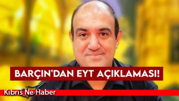 Barçın’dan EYT açıklaması!