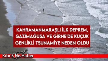 ODTÜ: Deprem sonrası en yüksek tsunami Gazimağusa’da kaydedildi