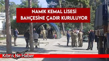 Namık Kemal Lisesi bahçesine çadır kuruluyor