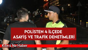 Polisten 4 ilçede asayiş ve trafik denetimleri…