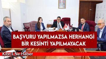 Başvuru yapılmazsa herhangi bir kesinti yapılmayacak