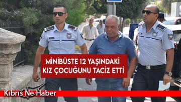 12 yaşındaki kız çocuğuna cinsel tacizde bulunan minibüs şoförüne 5 yıl hapis cezası!