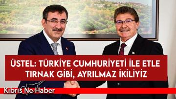 Üstel: Türkiye Cumhuriyeti ile etle tırnak gibi, ayrılmaz ikiliyiz