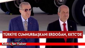 Türkiye Cumhurbaşkanı Erdoğan, KKTC’de