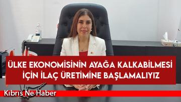 Altuğra: Ülke ekonomisinin ayağa kalkabilmesi için ilaç üretimine başlamalıyız