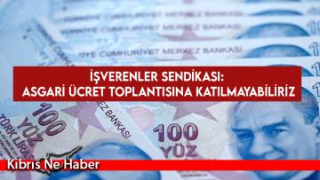 İşverenler Sendikası: Asgari Ücret toplantısına katılmayabiliriz