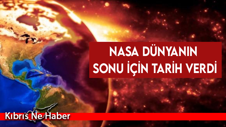 NASA Dünyanın Sonu İçin Tarih Verdi