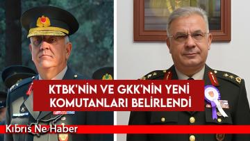 KTBK’nin ve GKK’nin yeni komutanları belirlendi