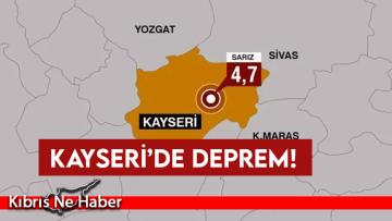 Kayseri’de 4,7 büyüklüğünde deprem!