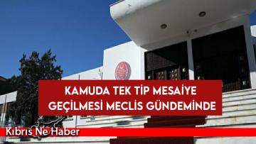 Kamuda tek tip mesaiye geçilmesi konusu Cuma günü Meclis’te ele alınacak