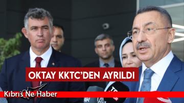 Oktay KKTC’den ayrıldı