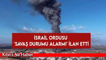 İsrail ordusu ‘savaş durumu alarmı’ ilan etti