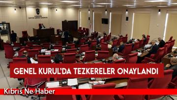 Genel Kurul’da tezkereler onaylandı