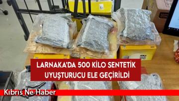 Larnaka’da 500 kilo sentetik uyuşturucu ele geçirildi