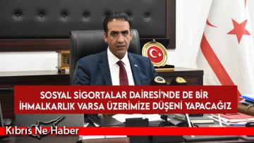 Sadık Gardiyanoğlu: Sosyal Sigortalar Dairesi’nde de bir ihmalkarlık varsa üzerimize düşeni yapacağız