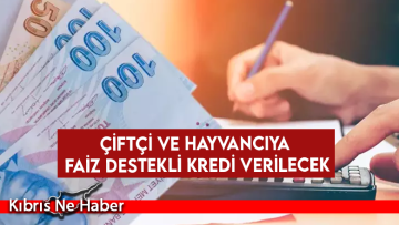 Çiftçi ve Hayvancıya Faiz Destekli Kredi Verilecek