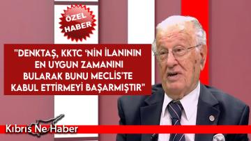 Atun: Denktaş, Türkiye ile ilişkilerinde çok dikkatliydi…