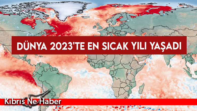 Dünya 2023’te en sıcak yılı yaşadı, ortalama sıcaklık artışı 1,5 dereceye yaklaştı