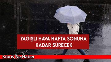 Yağışlı hava hafta sonuna kadar sürecek