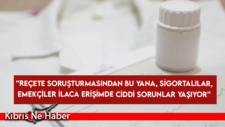 KTTB: “Reçete soruşturmasından bu yana, sigortalılar, emekçiler ilaca erişimde ciddi sorunlar yaşıyor”