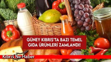 Güney Kıbrıs’ta bazı temel gıda ürünleri zamlandı!