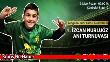 İzcan Nurluöz anısına futbol turnuvası düzenleniyor