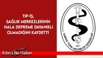 Tıp-İş, sağlık merkezlerinin hala depreme dayanıklı olmadığını kaydetti