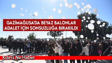 Gazimağusa’da beyaz balonlar adalet için sonsuzluğa bırakıldı