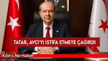 Cumhurbaşkanı Ersin Tatar, YÖDAK Başkanı Turgay Avcı’yı istifa etmeye çağırdı