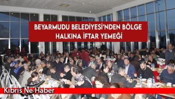 Beyarmudu Belediyesi’nden bölge halkına iftar yemeği
