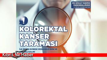 KTTB kolorektal kansere erken evrede müdahalenin önemine işaret etti