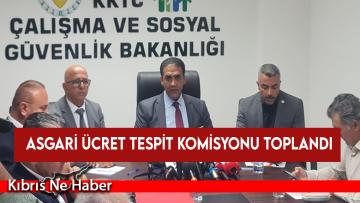 Asgari Ücret Tespit Komisyonu toplandı