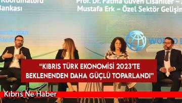 Dünya Bankası’nın raporu: “Kıbrıs Türk Ekonomisi 2023’te beklenenden daha güçlü toparlandı”
