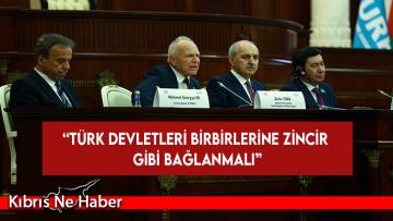 Meclis Başkanı Töre, TÜRKPA 13.Genel Kurulu’nda konuştu: “Türk devletleri birbirlerine zincir gibi bağlanmalı”