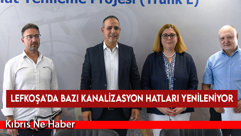 Lefkoşa’da bazı kanalizasyon hatları yenileniyor