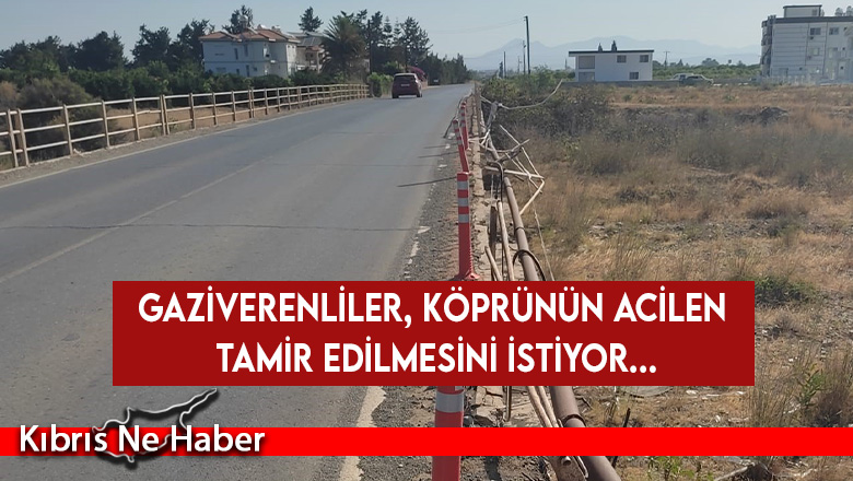 Gaziveren-Lefke anayolundaki köprü tehlike saçıyor