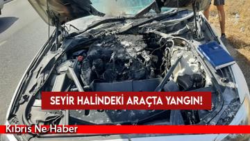 Seyir halindeki araçta yangın!