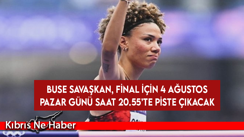 Buse Savaşkan, Paris 2024 Olimpiyat Oyunları’nda finale adını yazdırdı