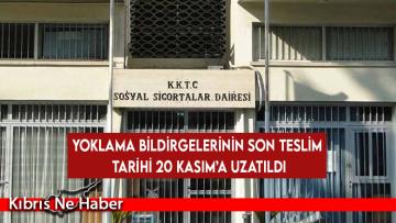 Yoklama bildirgelerinin son teslim tarihi 20 Kasım’a uzatıldı