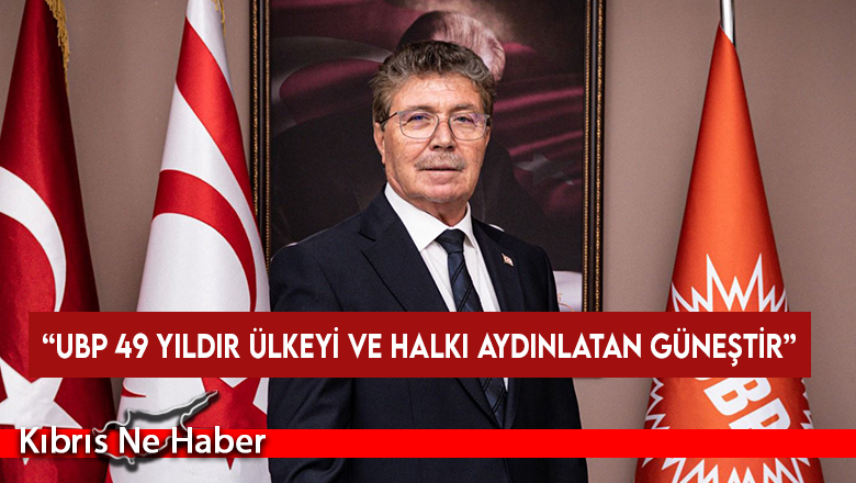 Üstel: “UBP zaferden zafere koşan, KKTC’de gerçekleştirilmiş tüm büyük reformların ve projelerin mimarı olan partidir”