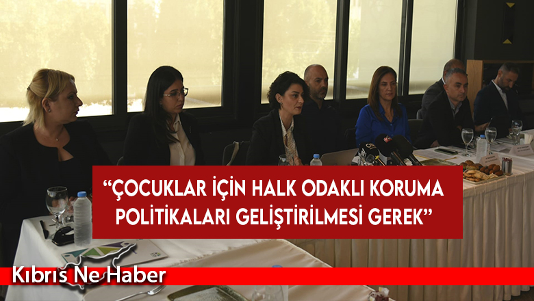 “Kuzey Kıbrıs’ta Çocuk Hakları ve Hak İhlalleri” konulu basın toplantısı düzenlendi