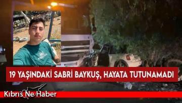 13 Kasım’da geçirdiği trafik kazasında ağır yaralanan genç hayatını kaybetti