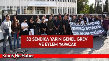 32 sendika yarın genel grev ve eylem yapacak