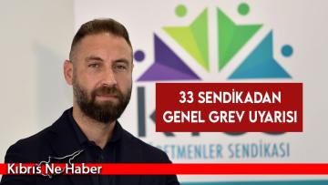 33 sendikadan genel grev uyarısı