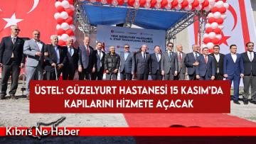 Yeni Güzelyurt Devlet Hastanesi 4. Etap tamamlama projesi başladı